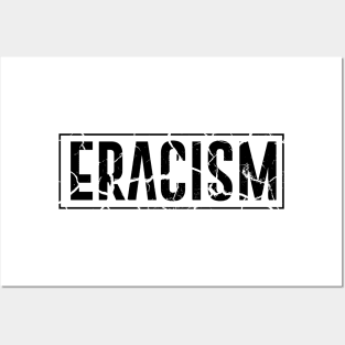 Eracism Stop Racism Posters and Art